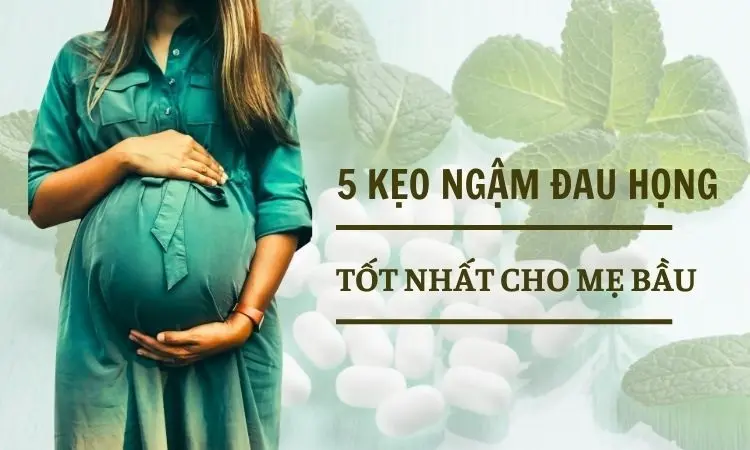 Kẹo Ngậm Đau Họng Cho Bà Bầu: Giải Pháp An Toàn Và Hiệu Quả