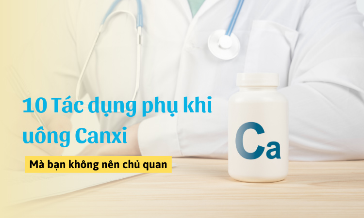 tác dụng phụ khi uống canxi