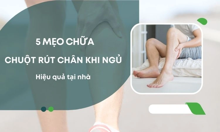 Chuột rút khi ngủ tình trạng phổ biến ở mọi độ tuổi 