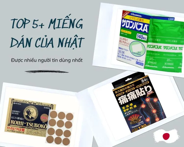 Miếng Dán Đau Xương Khớp Của Nhật - Giải Pháp Hiệu Quả Cho Cơn Đau