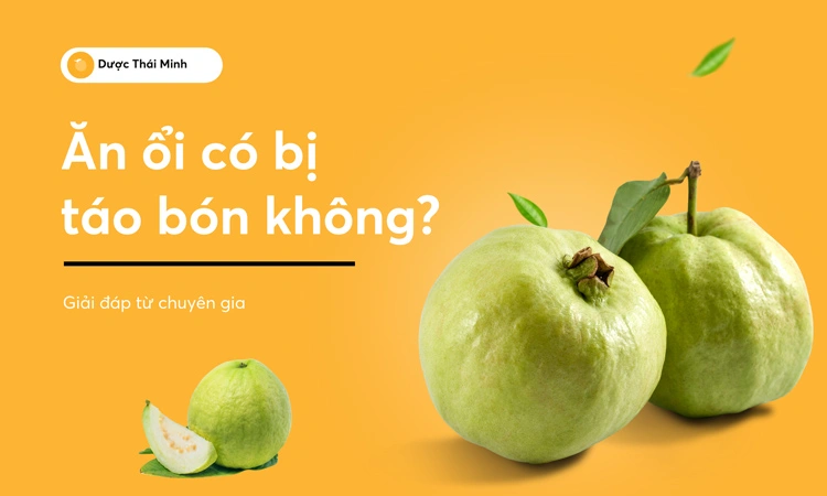 ăn ổi có bị táo bón không