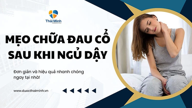 mẹo chữa đau cổ khi ngủ dậy